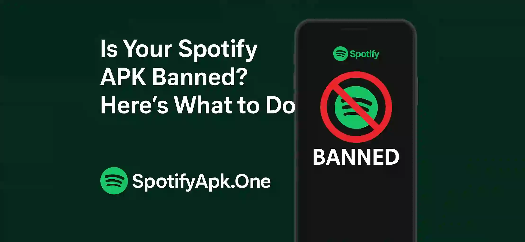 Is Your Spotify APK Banned? Here's What to Do